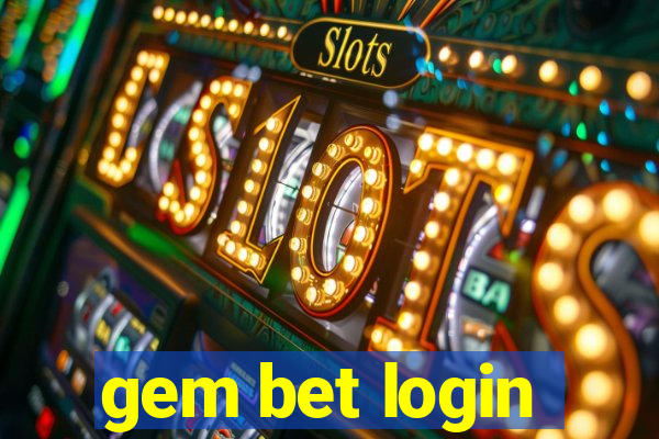 gem bet login